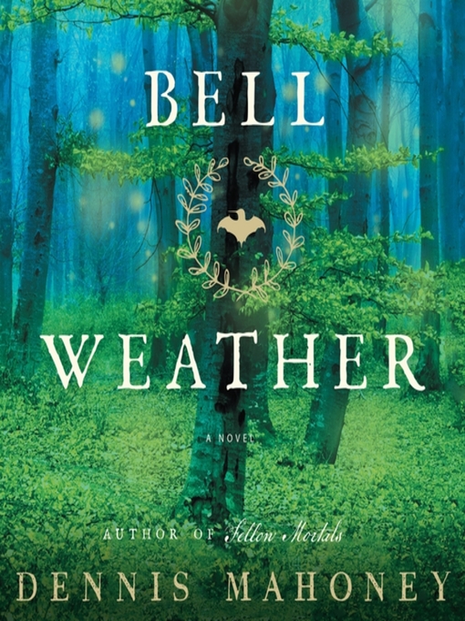 Title details for Bell Weather by Dennis Mahoney - Wait list